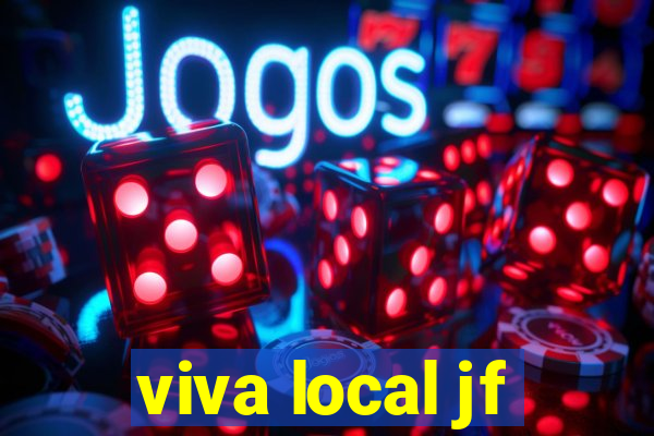 viva local jf